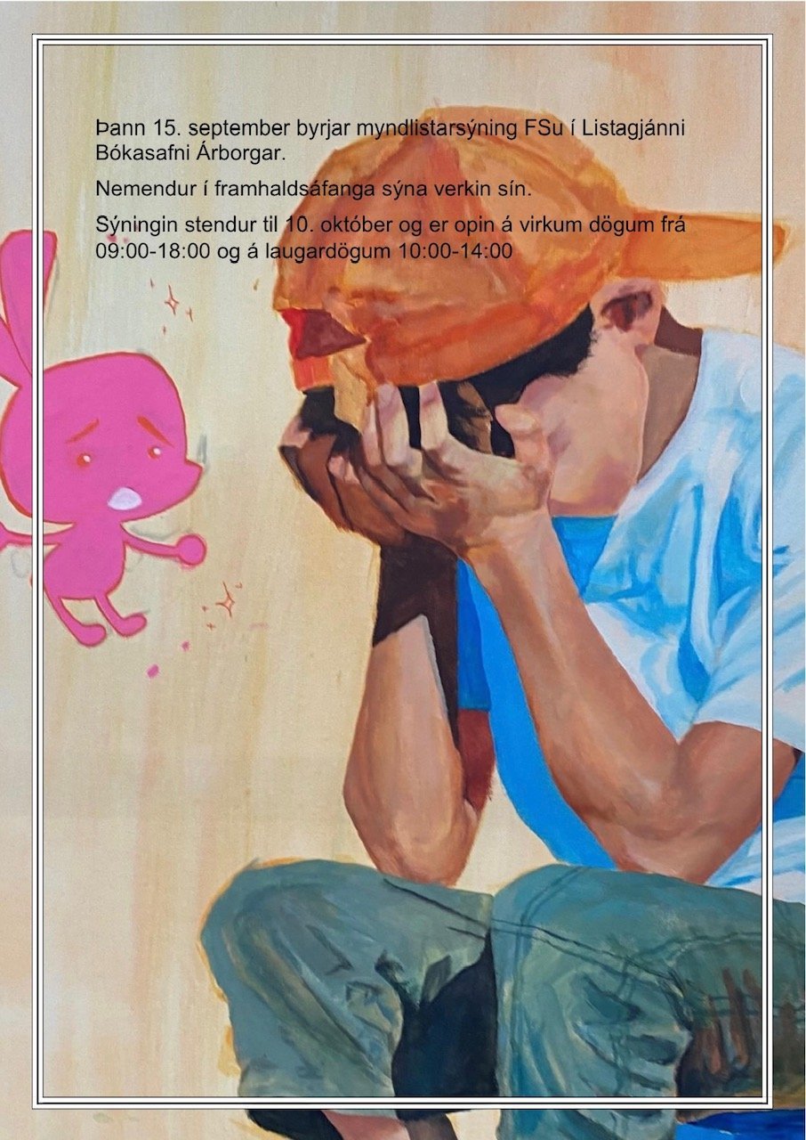 ALLIR Á SÝNINGU NEMENDA Í LISTAGJÁNNI